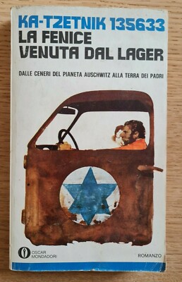 Der Phönix aus dem Lager von Ka-Tzetnik 135633 Edit. Oscar Mondadori Jahr 1975
