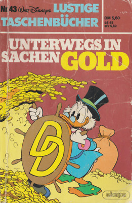 LTB 43 Unterwegs in Sachen Gold 1. Auflage Nachdruck Lustiges Taschenbuch | Disn