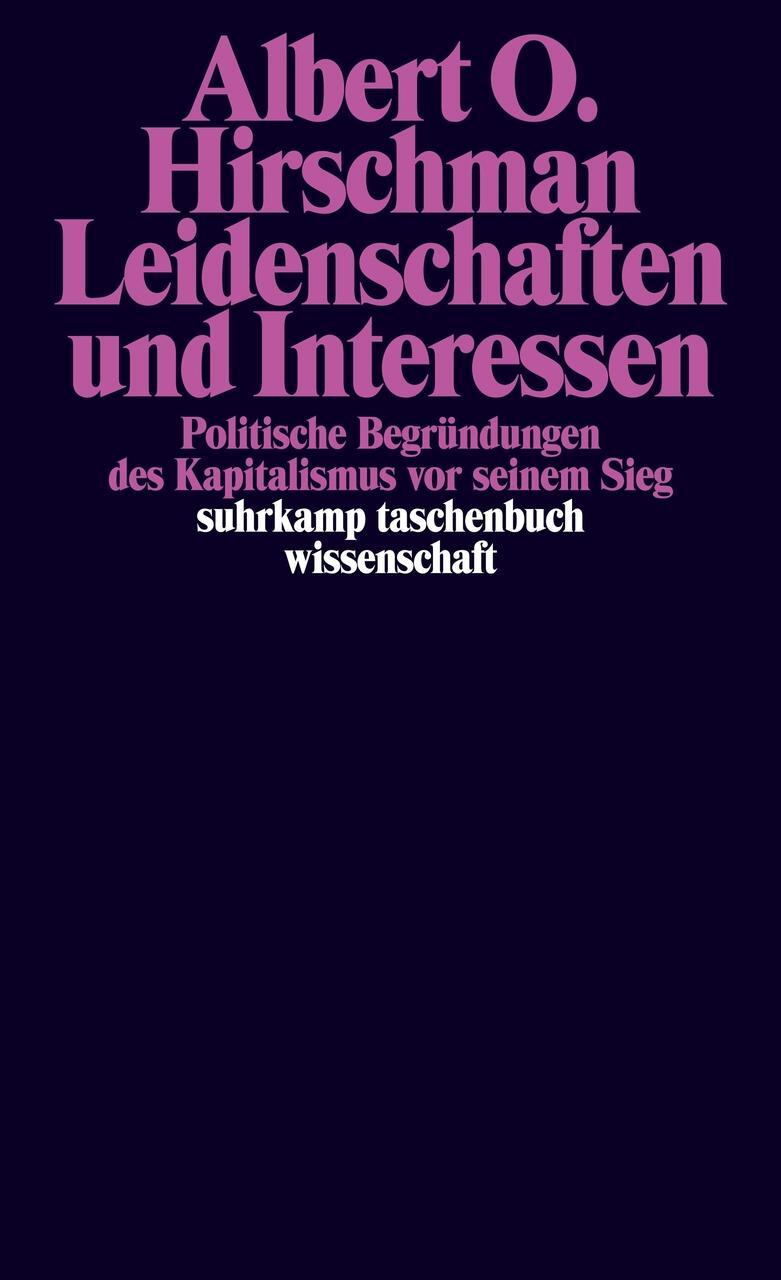 Thumbnail - Albert O. Hirschman / Leidenschaften Und Interessen / 9783518282700