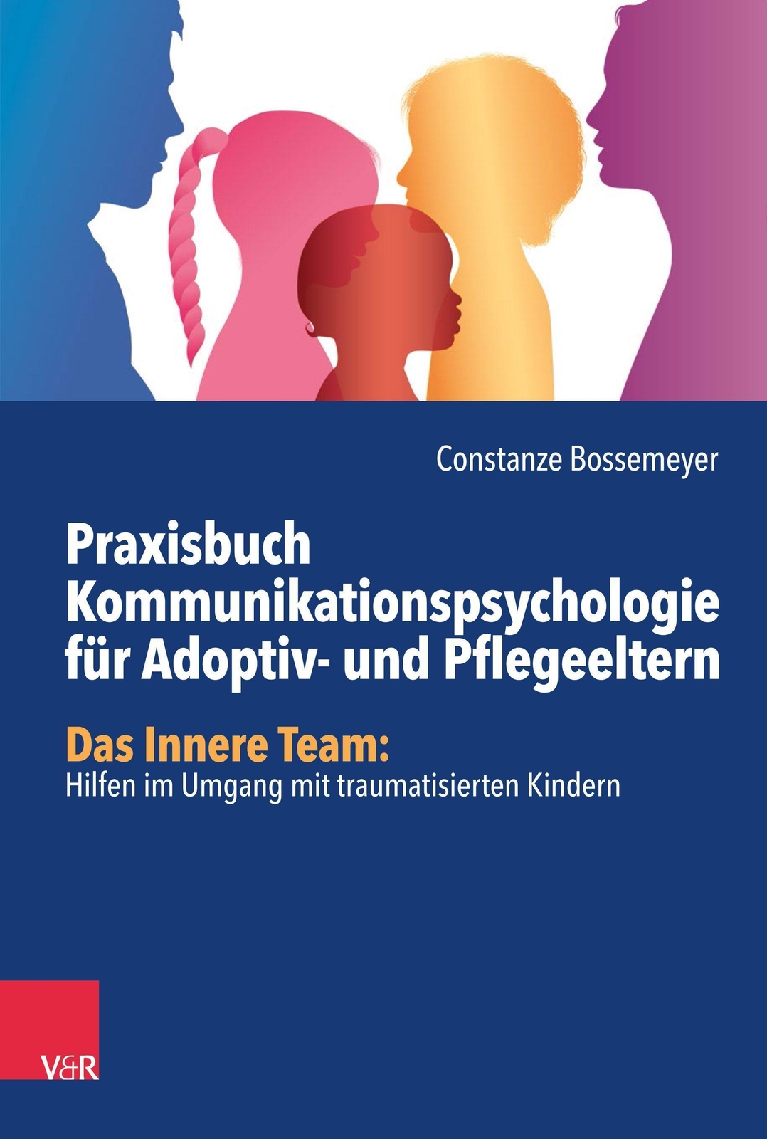 Thumbnail - Praxisbuch Kommunikation Für Adoptiv- Und Pflegeeltern, Constanze