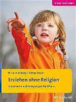 Erziehen ohne Religion | Buch | 9783497023677