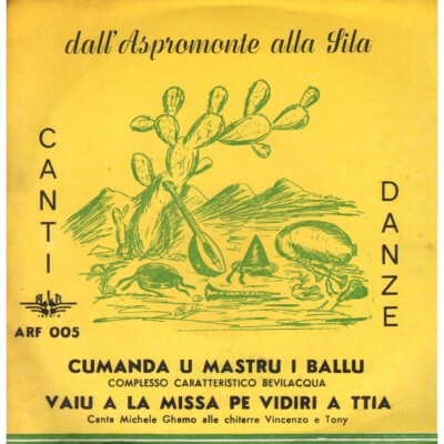 Ghamo, Bevilacqua Vinyl 7'' 45 rpm Cumanda U Mastru I Ballu / Vaiu A La Missa P