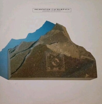 Incantation-Cacharpaya:Panpipes Of The Andes Vinyl LP Album.1982 CODA 20.