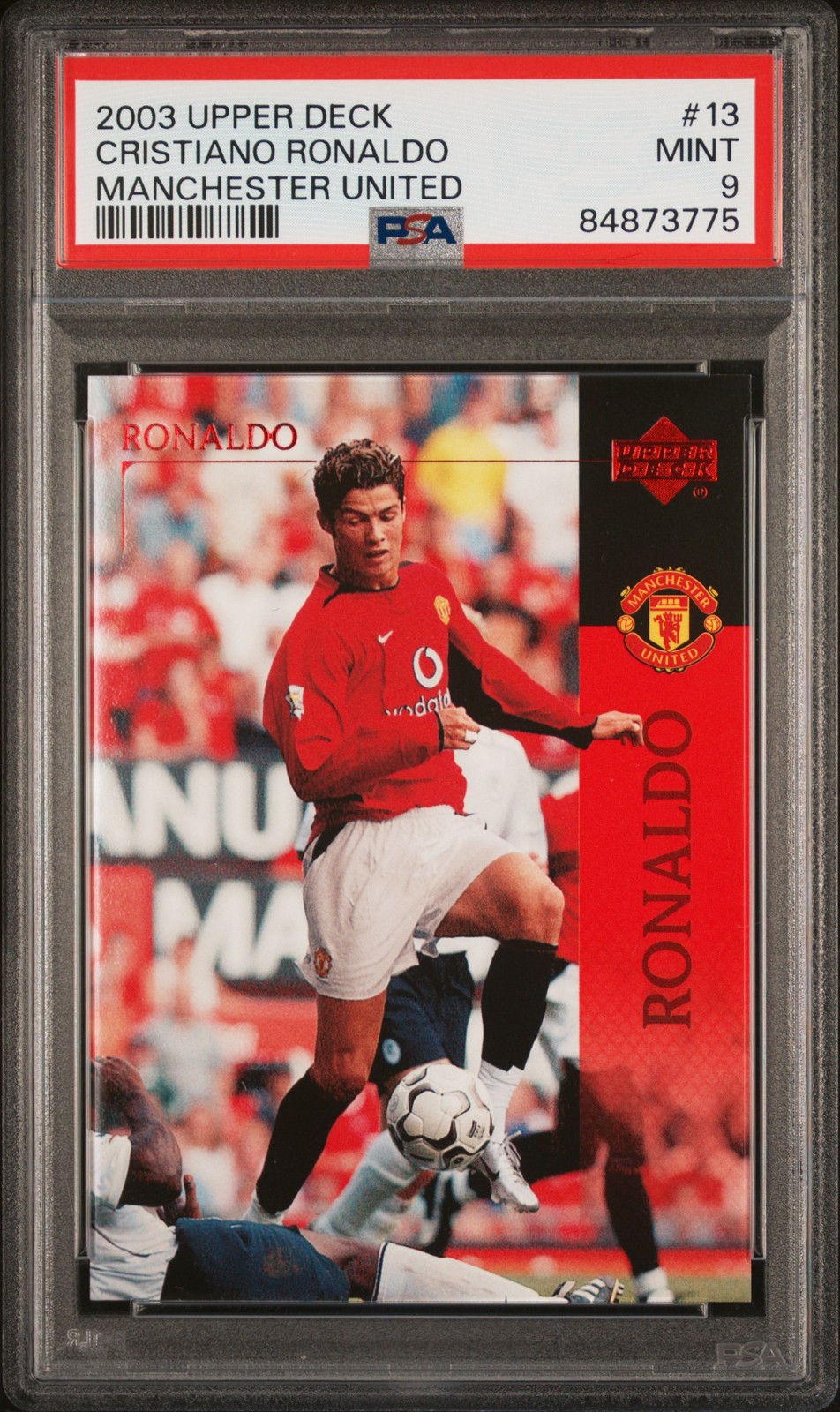 2003 UPPER DECK MANCHESTER UNITED #13 CRISTIANO RONALDO ROOKIE RC PSA 9