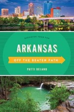 Patti DeLano Arkansas Off the Beaten Path® (Paperback) (UK IMPORT)