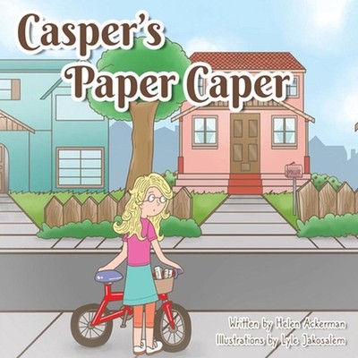 Casper's Paper Caper by Helen Ackerman Paperback Book
