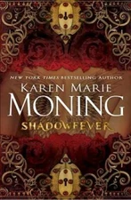 Shadowfever - Hardcover By Moning, Karen Marie - GOOD