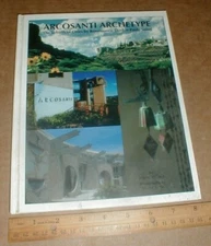 Arcosanti Archetype Rebirths of Cities Renaissance Thinker Paolo Soler 1999 Book