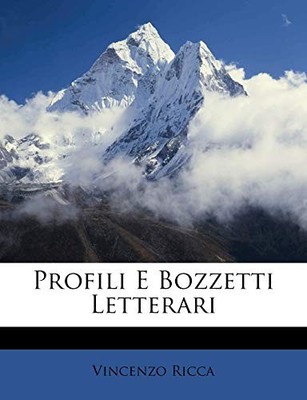 Ricca - Profili E Bozzetti Letterari - paperback or softback - X555z