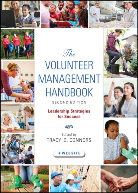The Volunteer Management Handbook – Leadership Strategies for Success 2e Connors