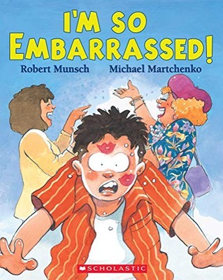 I'm so Embarrased,Robert Munsch