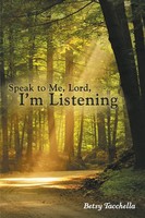 Speak To Me, Lord, I'm Listening | Betsy Tacchella | Taschenbuch | Englisch