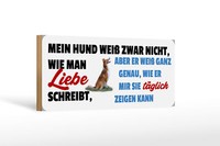 Holzschild Tier Spruch 27X10Cm Hund Zeigt TäGlich Seine Liebe Schild Wooden Sign
