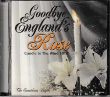 Goodbye England's Rose: Candle in Wind 1997