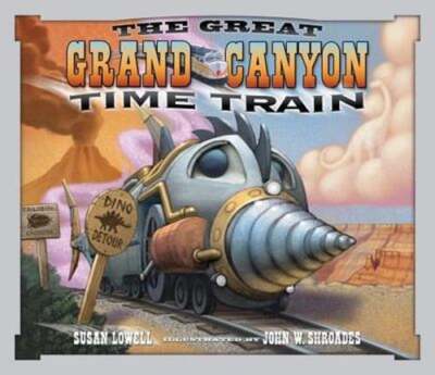The Great Grand Canyon Time Train by Susan Lowell: Used