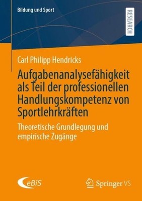 Aufgabenanalysefhigkeit als Teil der professionellen Handlungskompetenz von Spor