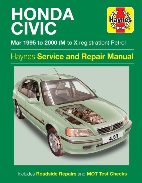 Honda Civic Petrol (Mar 95 - 00) Haynes Repair Manual by Haynes Publishing