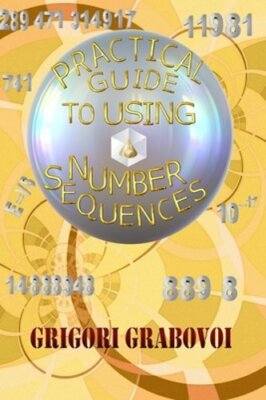 Practical Guide to Using Number Sequences by Edilma Angel * Eam Publishing: New