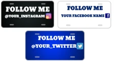 Custom Novelty License Plate With Add Your Instagram Facebook Or Twitter Name