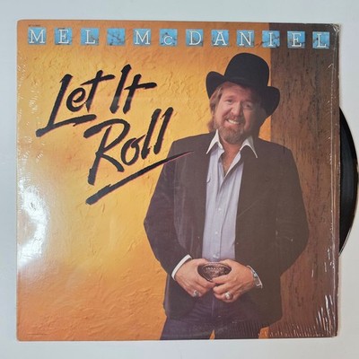 Mel McDaniel - Let It Roll 12'' Record 1985 Capitol Country 33 RPM