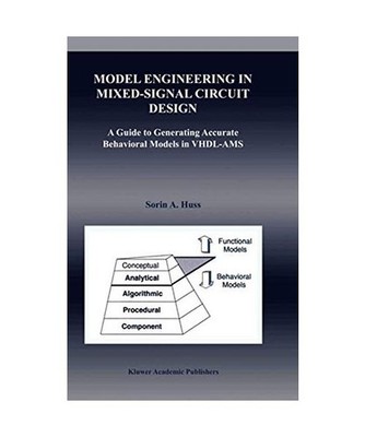 Model Engineering in Mixed-Signal Circuit Design: A Guide to Generating Accurate