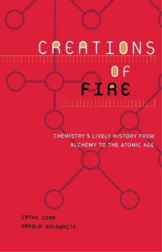 Harold Goldwhite Cathy Cobb Creations Of Fire (Tascabile)