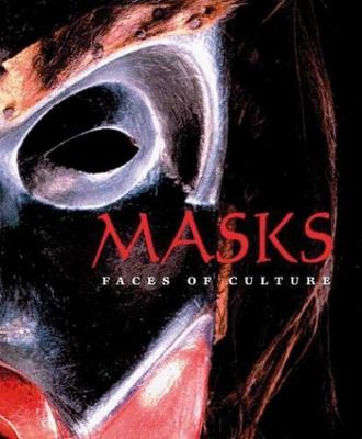 Masks: Faces of Culture by