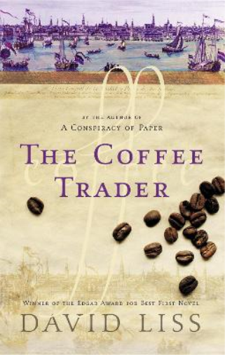 David Liss The Coffee Trader (Tascabile)