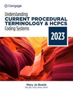 Understanding Current Procedural Terminology and HCPCS Coding Systems: 2023 Edi,