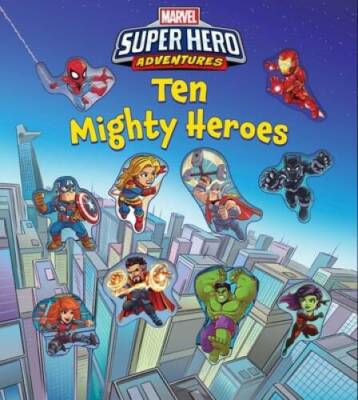 Marvels Super Hero Adventures: Ten Mighty Heroes - Board book - GOOD