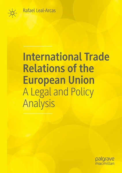 International Trade Relations Of The European Union A Legal And Policy Analysis-image