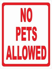 No Pets Allowed Sign. Size Options.