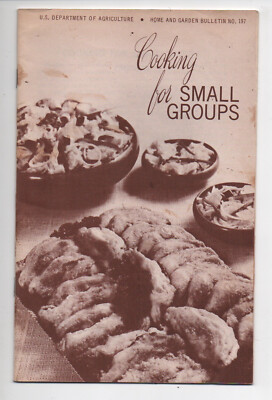Cooking For Small Groups No. 197 Recipe Book 1972 Washington