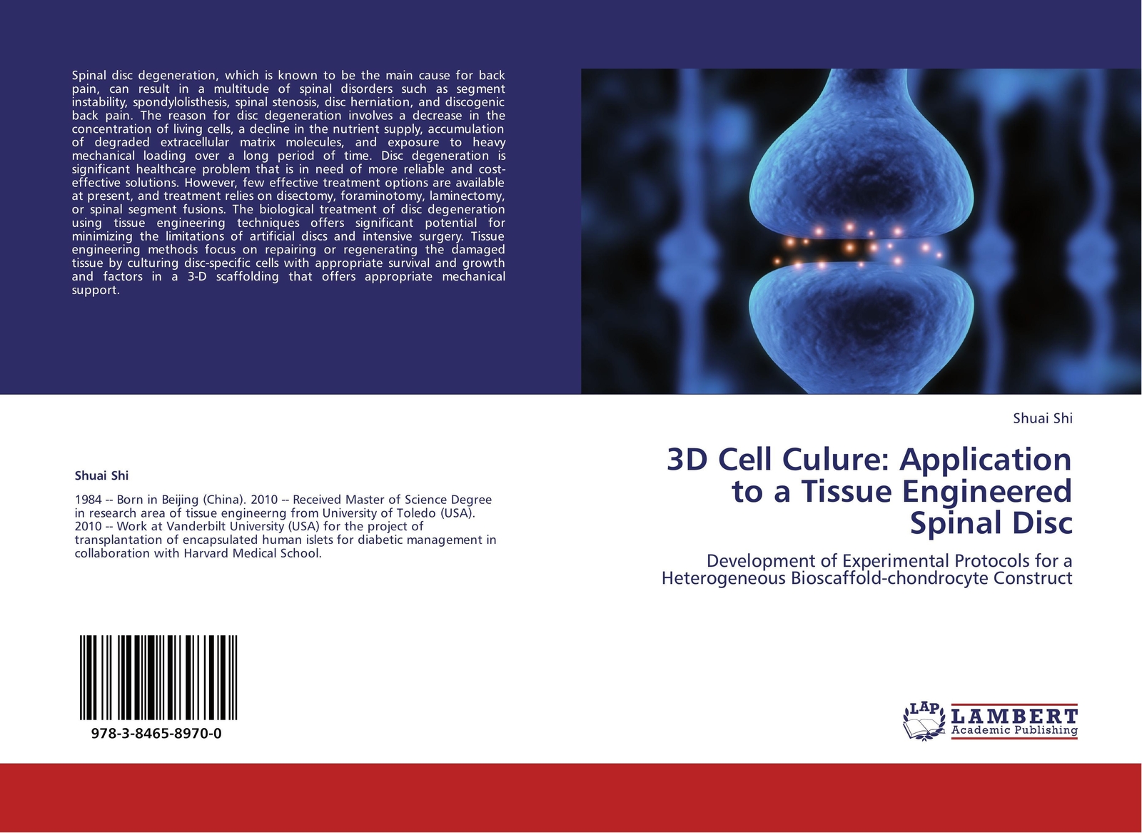 Thumbnail - Shuai Shi | 3d Cell Culure: Application To A Tissue Engineered Spinal