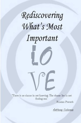 Anthony Coleman Rediscovering What's Most Important (Taschenbuch)