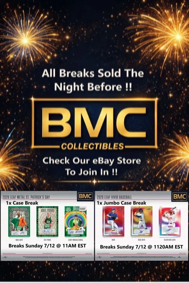 BMC Collectibles Pre-Sold Breaks 7/12
