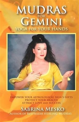 Mudras for Gemini: Yoga for Your Hands by Mesko, Sabrina, Brand New, Free shi...