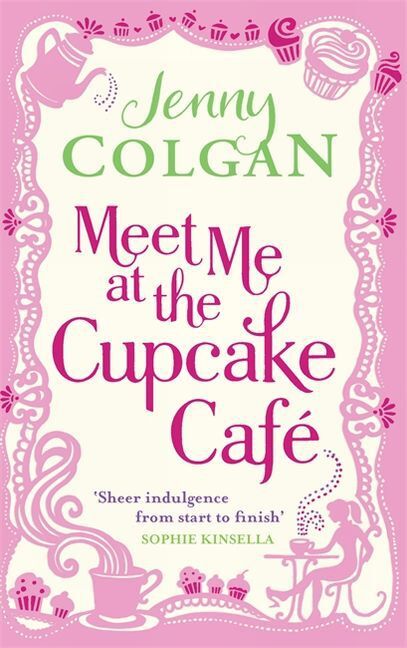 Thumbnail - Jenny Colgan / Meet Me At The Cupcake Café / 9780751544497
