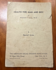 FREE SHIP! 1937 Health for Man and Boy Snow American Social Hygiene Association