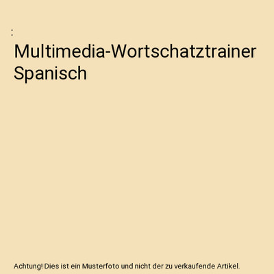 Multimedia-Wortschatztrainer Spanisch