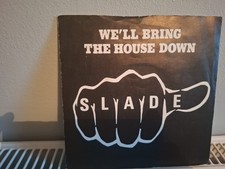 Slade - We'll Bring The House Down (7", Single, Kno)