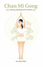 Chan Mi Gong: Chinese Meditati - GOOD