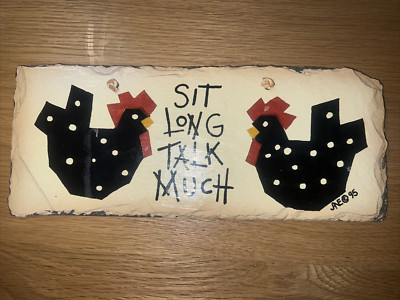 Wall Plaque by Plain Jane Unique Handcrafted Slate Roof Tile''SIT LONG TALK MUCH''