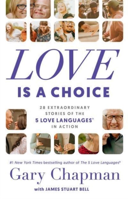 Love is a Choice by Gary Chapman (Paperback Book)