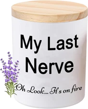 Candles Gifts for Women Funny Unique Novelty My Last Nerve Candle Christmas Birt