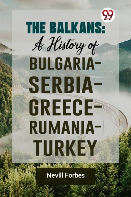 The Balkans by Nevill Forbes (Paperback Book)