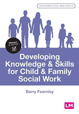 Developing Knowledge and Skills for Child and Family So - Paperback / softback N
