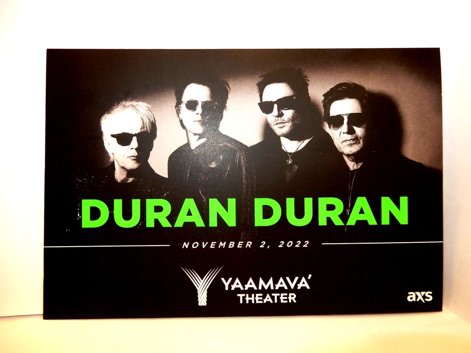 DURAN DURAN CONCERT TICKET Advertisement 11/2/22 YAAMAVA RESORT CASINO Highland - Image 2 of 4