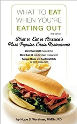 What to Eat When You're Eating Out : What to Eat in America's Mos