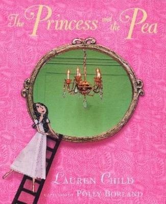 Lauren Child The Princess and the Pea (Taschenbuch)